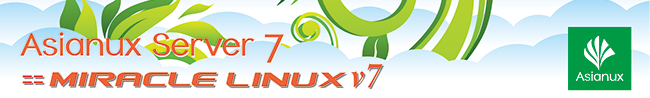Asianux Server 7 == MIRACLE LINUX V7
